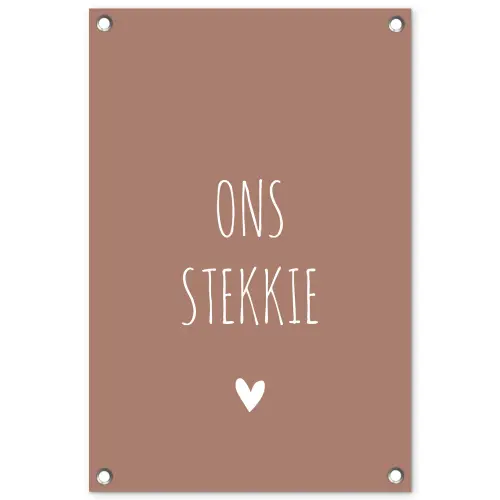 Quotes - Ons stekkie - Spreuken tuinposter los doek klein -3d