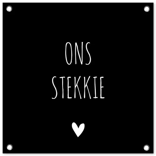 Quotes - Stekkie - Ons stekkie tuinposter los doek klein -3d