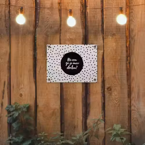 Quotes - Tekst - Hé zon ga je mee stralen? - Zon tuinposter los doek klein -sfeer1