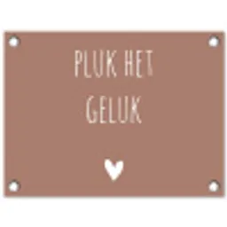 Pluk het geluk - Spreuken - Quotes tuinposter los doek klein -3d