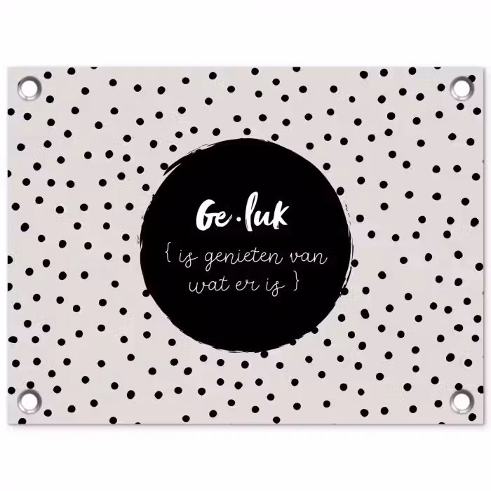 Tekst - Geluk definitie - Quotes - Geluk (is genieten van wat er is) - Woordenboek tuinposter los doek klein -3d