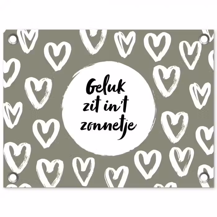 Tekst - geluk zit in 't zonnetje - Quotes - Geluk - Zon tuinposter los doek klein -3d