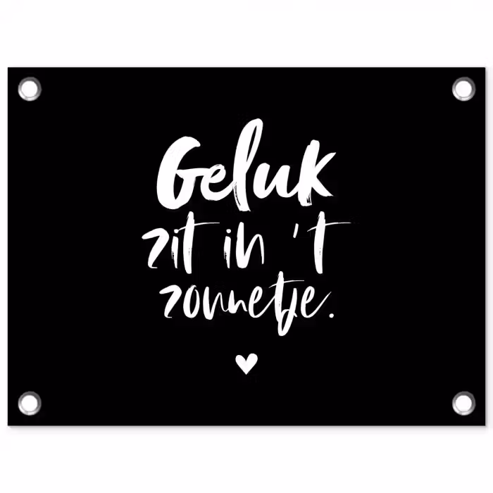 Tekst - Geluk zit in 't zonnetje - Quotes - Zomer - Zon tuinposter los doek klein -3d