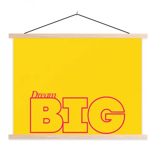 Dream big - Geel - Grafisch textielposter latten blank klein -3d