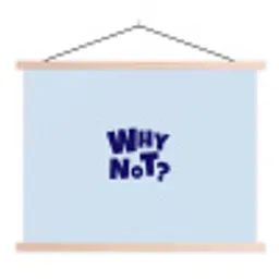 Why not - Blauw - Licht blauw - Quote textielposter latten blank klein -3d