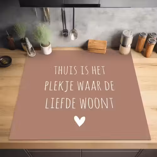 Thuis is het plekje waar de liefde woont - Quotes - Spreuken Inductie beschermer vinyl 3mm middel -sfeer5