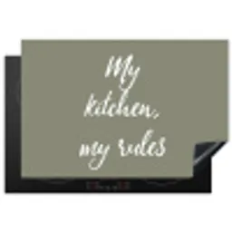 My kitchen, my rules - Spreuken - Quotes Inductie beschermer vinyl 3mm klein -3d