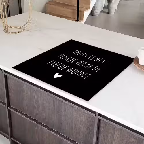 Spreuken - Thuis is het plekje waar de liefde woont - Quotes Inductie beschermer vinyl 3mm middel -sfeer8