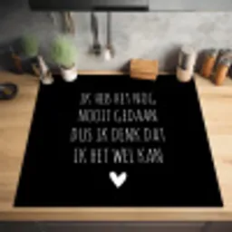 Spreuken - Ik heb het nog nooit gedaan dus - Quotes Inductie beschermer vinyl 3mm middel -sfeer5