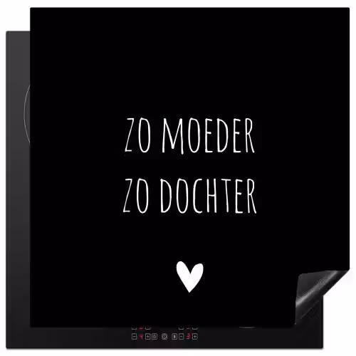 Spreuken - Zo moeder zo dochter - Dochter - Mama - Quotes Inductie beschermer vinyl 3mm middel -3d