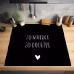 Spreuken - Zo moeder zo dochter - Dochter - Mama - Quotes Inductie beschermer vinyl 3mm middel -sfeer5