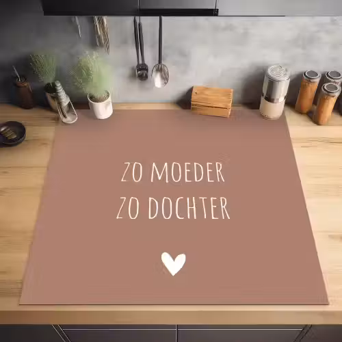 Spreuken - Zo moeder zo dochter - Mama - Dochter - Quotes Inductie beschermer vinyl 3mm middel -sfeer5