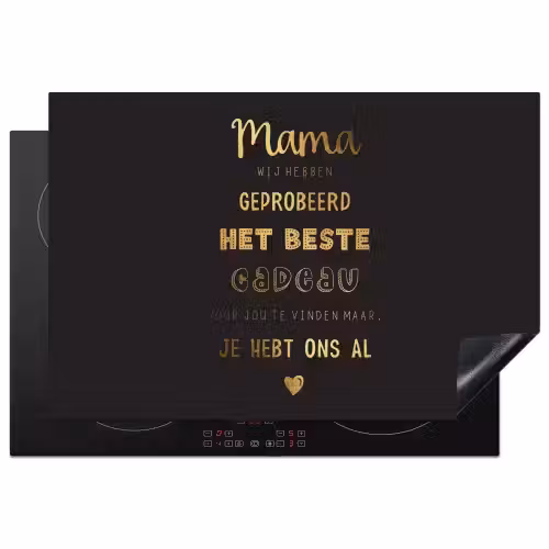 Spreuken - Quotes Mama Je Hebt Ons Al - Moeder - Moederdag cadeau voor mama - Goud Inductie beschermer vinyl 3mm klein -3d