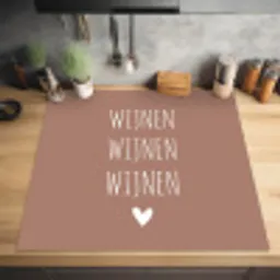 Spreuken - Wijnen wijnen wijnen - Quotes Inductie beschermer vinyl 3mm middel -sfeer5