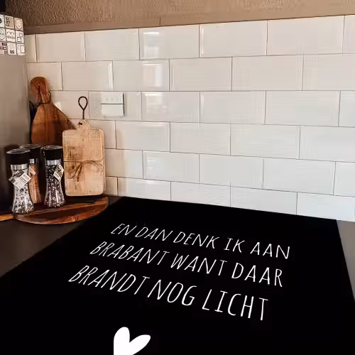 Quotes - En dan denk ik aan Brabant - Spreuken - Guus Meeuwis Inductie beschermer vinyl 3mm middel -sfeer3