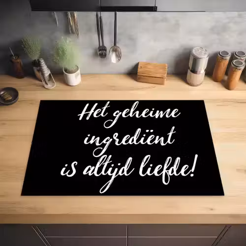 Quotes - Koken - Het geheime ingrediënt is altijd liefde! - Spreuken - Liefde Inductie beschermer vinyl 3mm klein -sfeer5