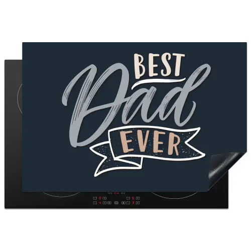 Quotes - Papa - Best dad ever - Spreuken Inductie beschermer vinyl 3mm klein -3d