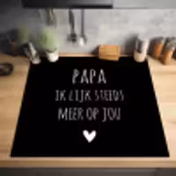 Quotes - Papa ik lijk steeds meer op jou - Stef Bos - Papa - Spreuken Inductie beschermer vinyl 3mm middel -sfeer5