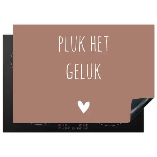 Pluk het geluk - Spreuken - Quotes Inductie beschermer vinyl 3mm middel -3d