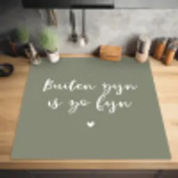 Tekst - Buiten zijn is zo fijn - Zomer - Spreuken Inductie beschermer vinyl 3mm middel -sfeer5