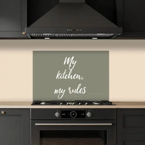 My kitchen, my rules - Spreuken - Quotes keuken achterwand spatscherm klein -sfeer1