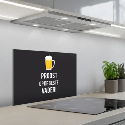 Spreuken - Proost op de beste vader - Quotes - Papa keuken achterwand spatscherm klein -3d_schuin