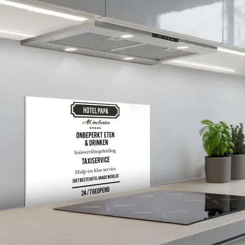 Spreuken - Hotel papa - Quotes - Vader keuken achterwand spatscherm klein -3d_schuin