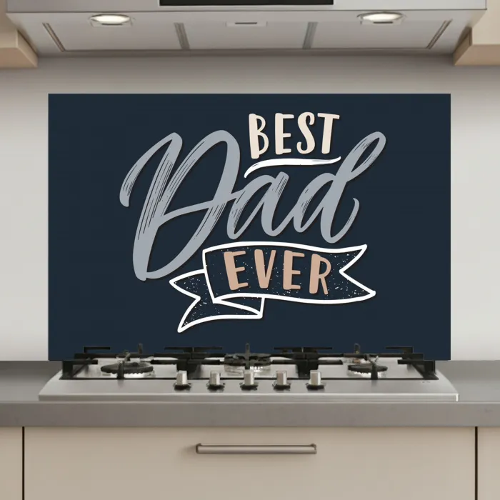 Quotes - Papa - Best dad ever - Spreuken keuken achterwand spatscherm klein -3d_website