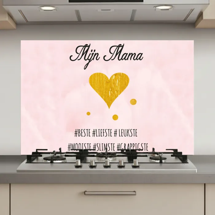 Quotes - Moeder - Spreuken - Mijn mama keuken achterwand spatscherm klein -3d_website