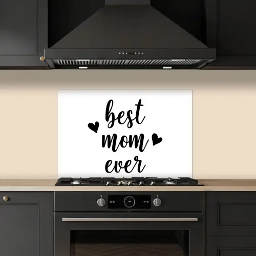 Quotes - Moederdag - Cadeau keuken achterwand spatscherm klein -sfeer1