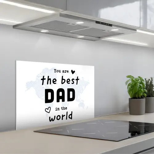 Quotes - The best dad in the world - Spreuken - Papa keuken achterwand spatscherm klein -3d_schuin