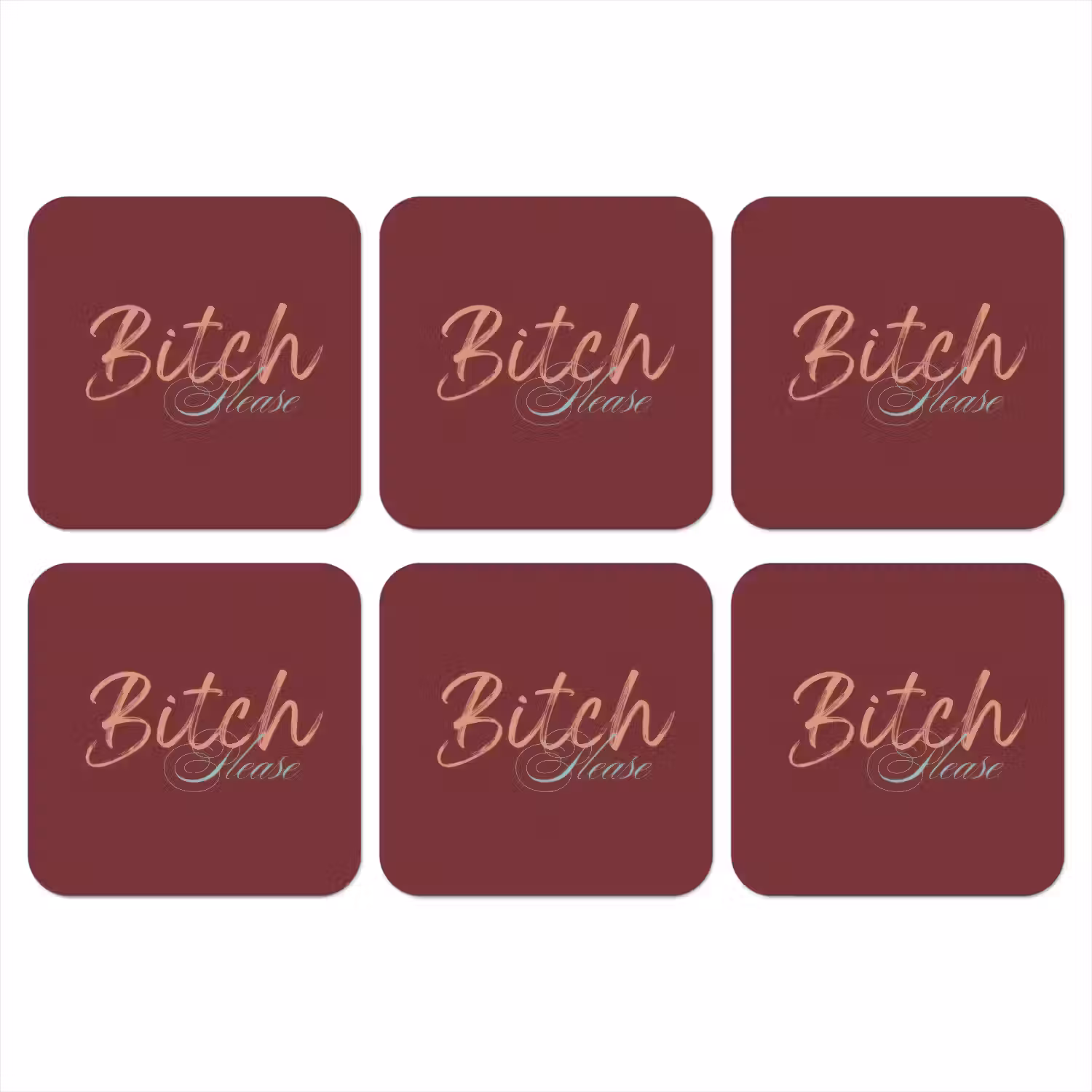 Bitch please - Rood - Blauw onderzetter kurk middel -3d