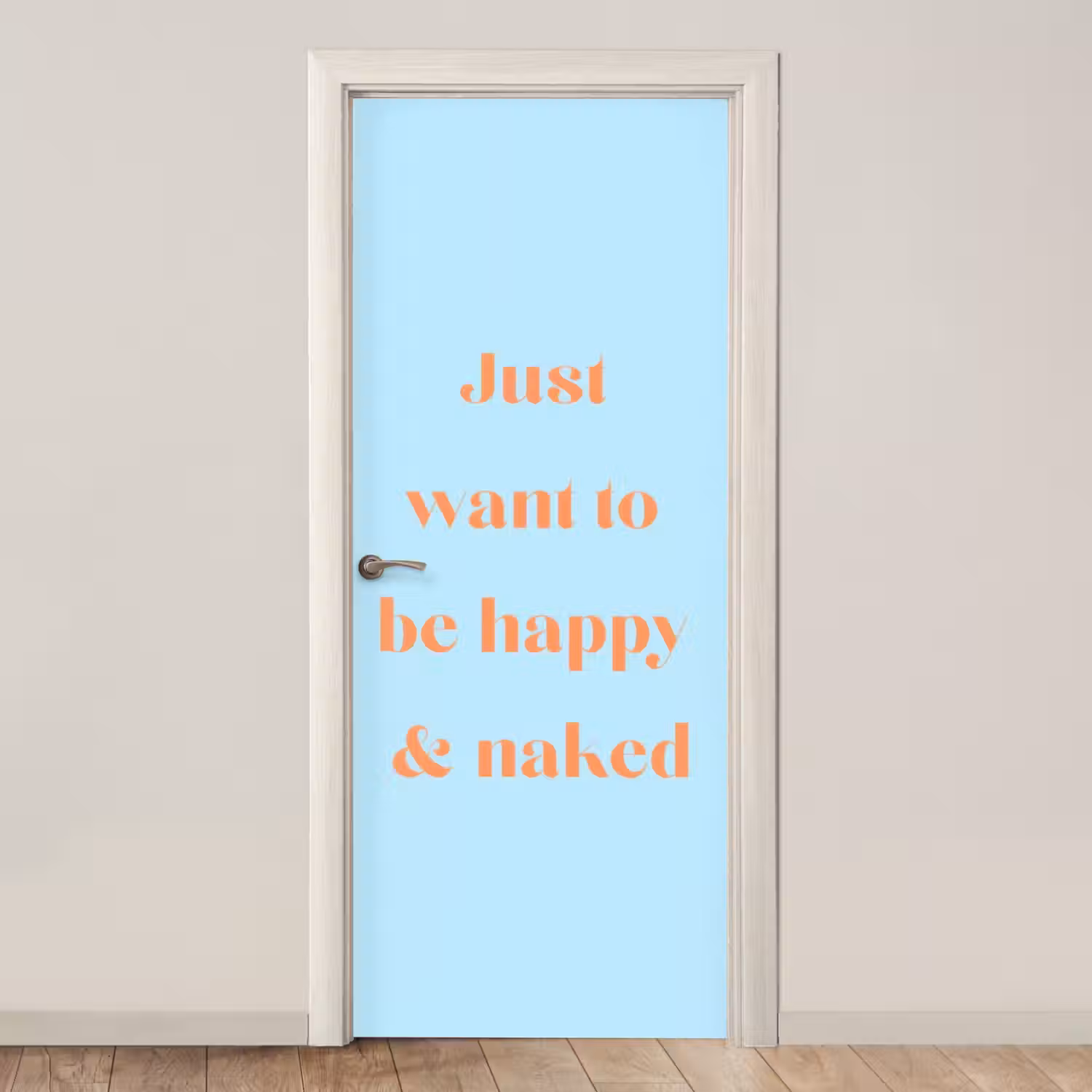 Blauw - Oranje - Just want to be happy & naked deurposter klein -3d_beige