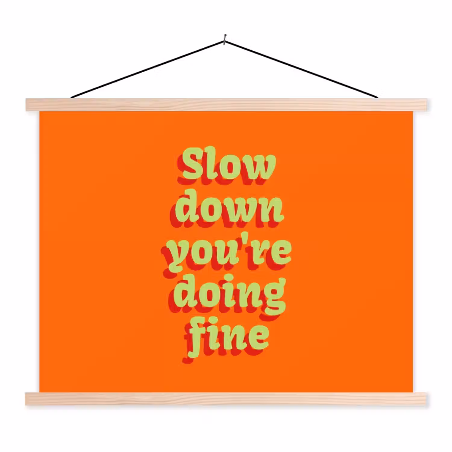 Oranje - Slow down you're doing fine - Retro textielposter latten blank klein -3d