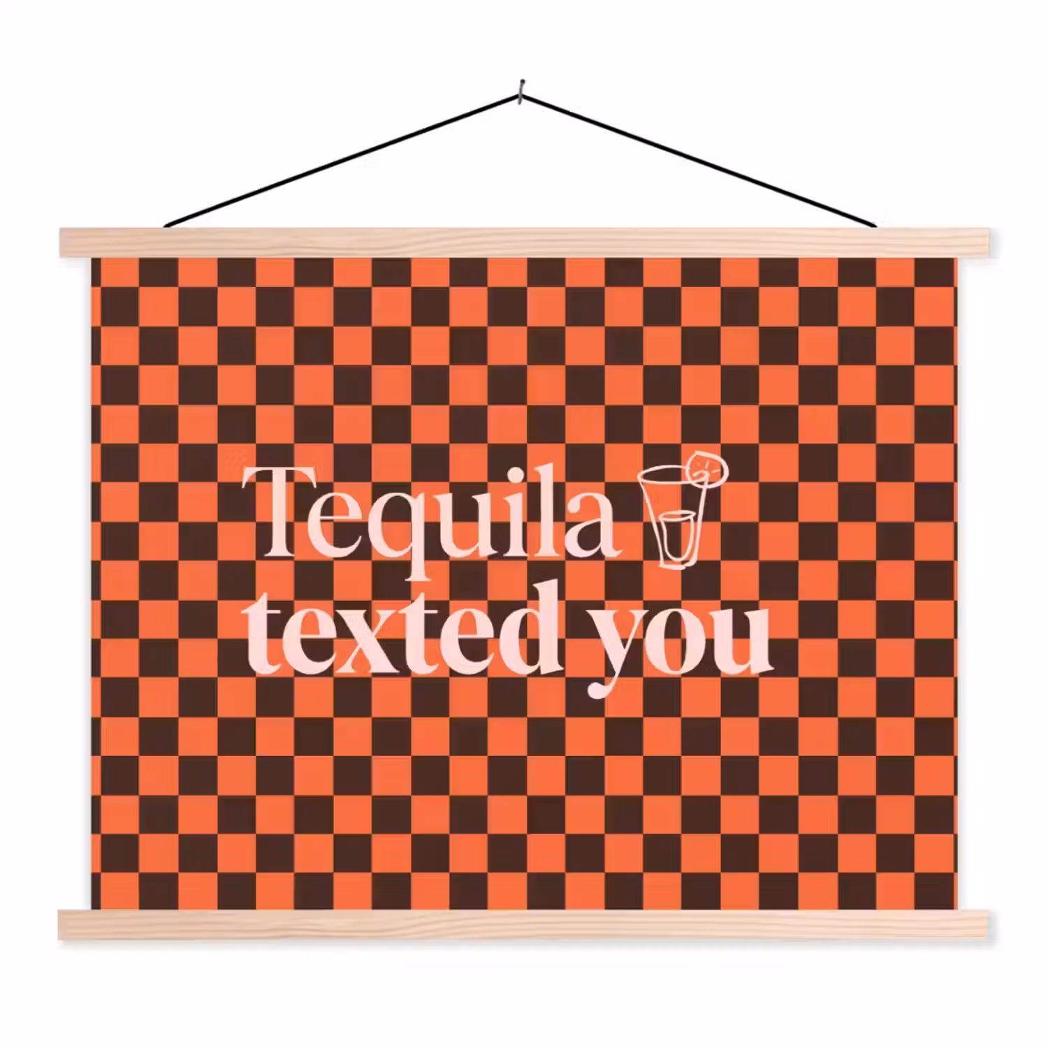 Tequila texted you - Glas - Vierkanten - Oranje textielposter latten blank klein -3d