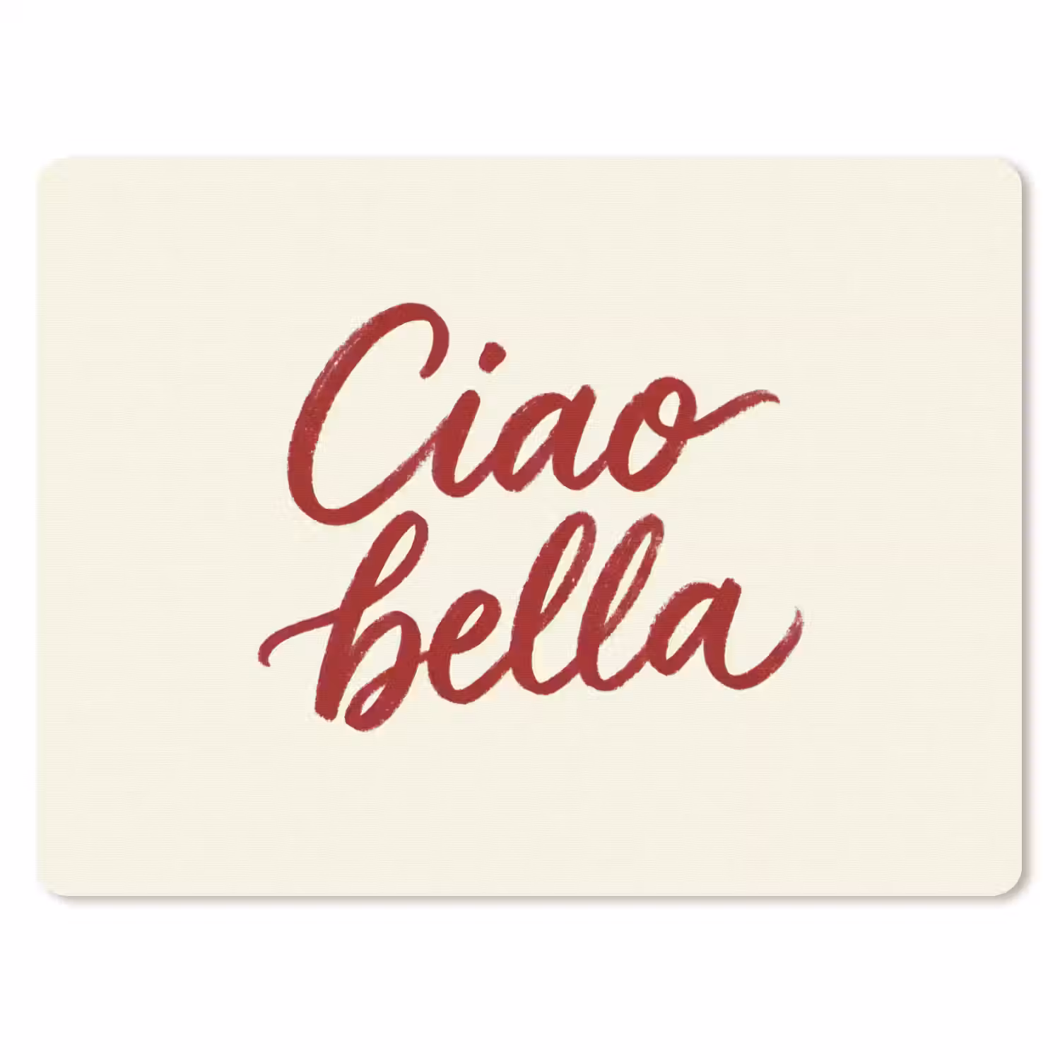 Ciao bella - Rood - Wit - Minimalistisch muismat rubber klein -3d