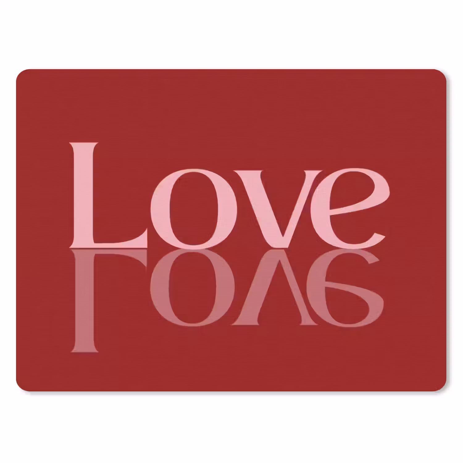 Love - Spiegeling - Rood muismat rubber klein -3d
