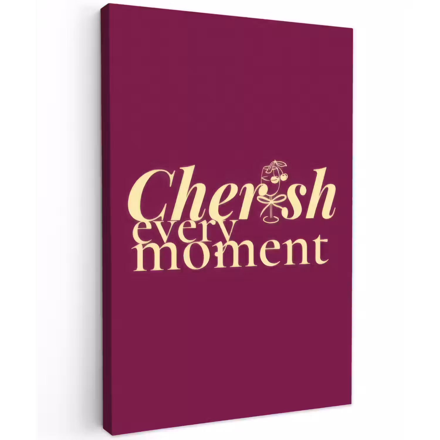 Cherish every moment - Cocktailglas - Bordeaux Tuinposter op houten frame 2 cm dik klein -3d