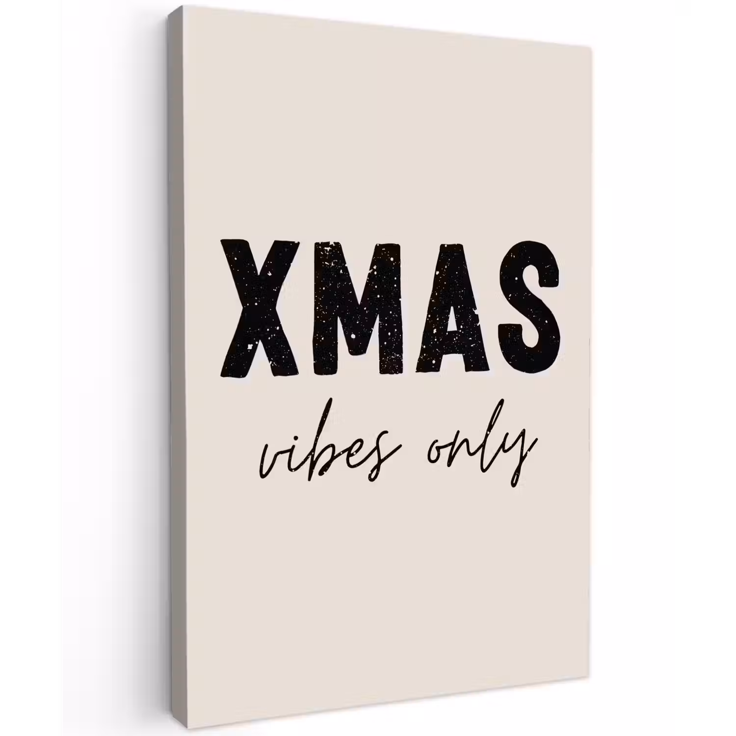 Kerst - Spreuk - xmas vibes only - Beige Tuinposter op houten frame 2 cm dik klein -3d