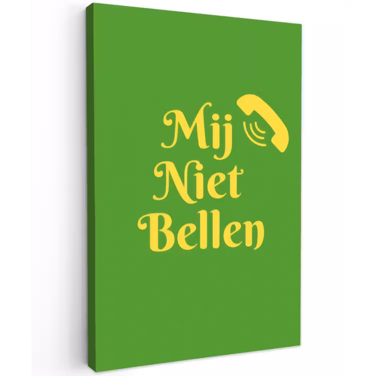 Mij niet bellen - Telefoon - Groen Tuinposter op houten frame 2 cm dik klein -3d