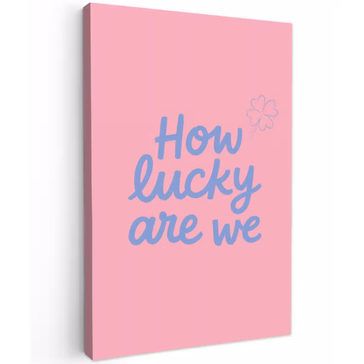 How lucky are we - Klavervier - Roze - Blauw Tuinposter op houten frame 2 cm dik klein -3d