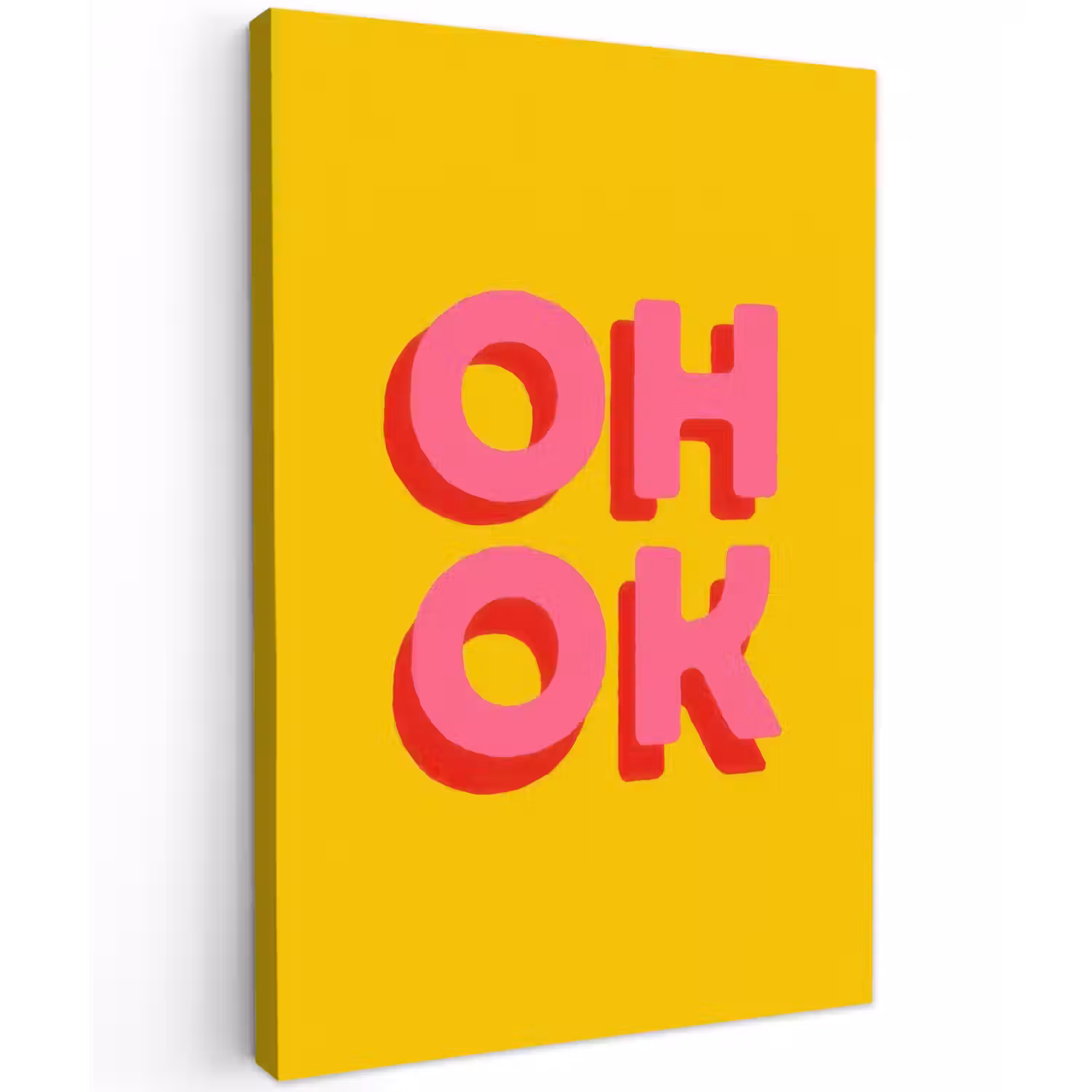 Oh ok - 3D - Geel - Roze Tuinposter op houten frame 2 cm dik klein -3d