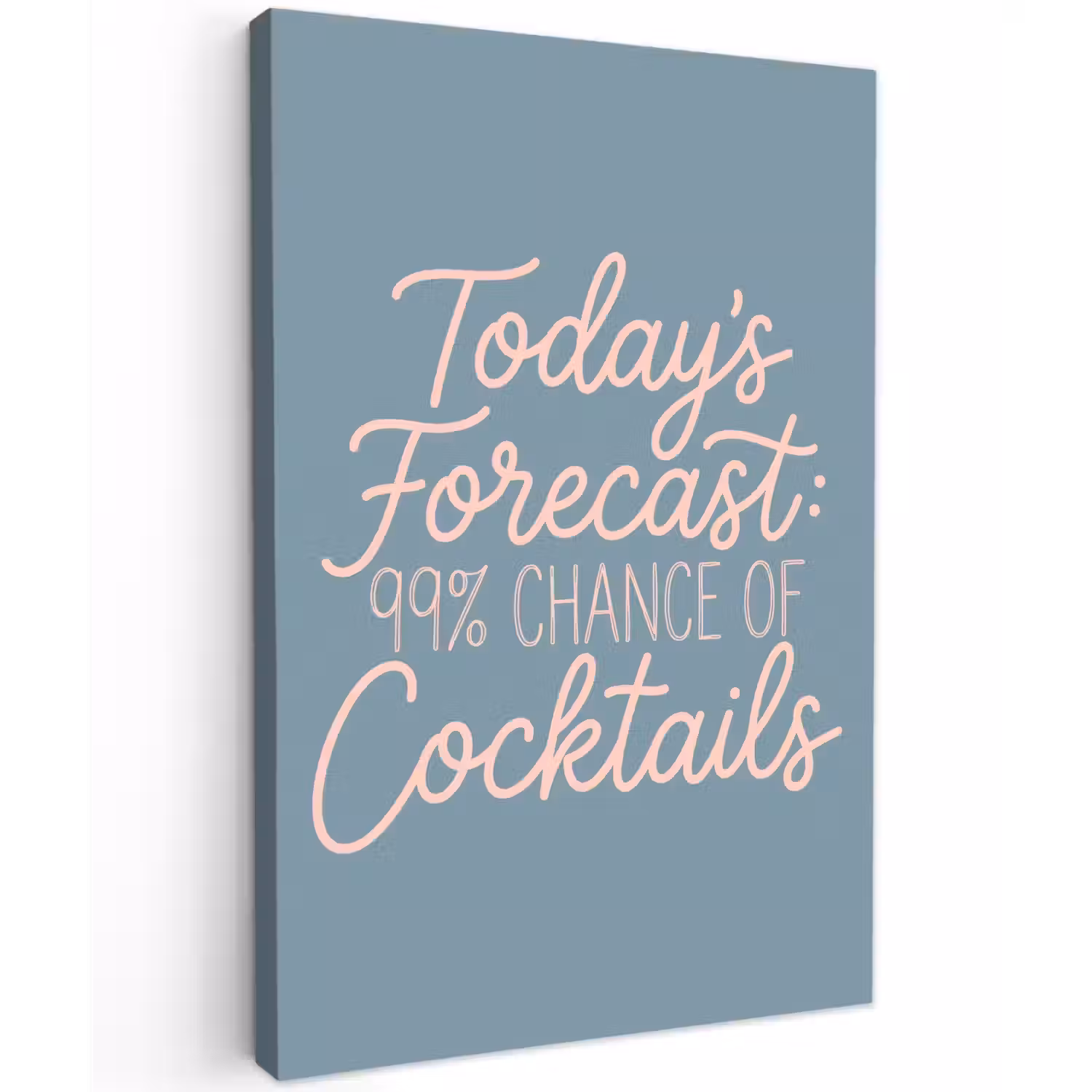 Today's Forecast - Cocktails - Blauw Tuinposter op houten frame 2 cm dik klein -3d