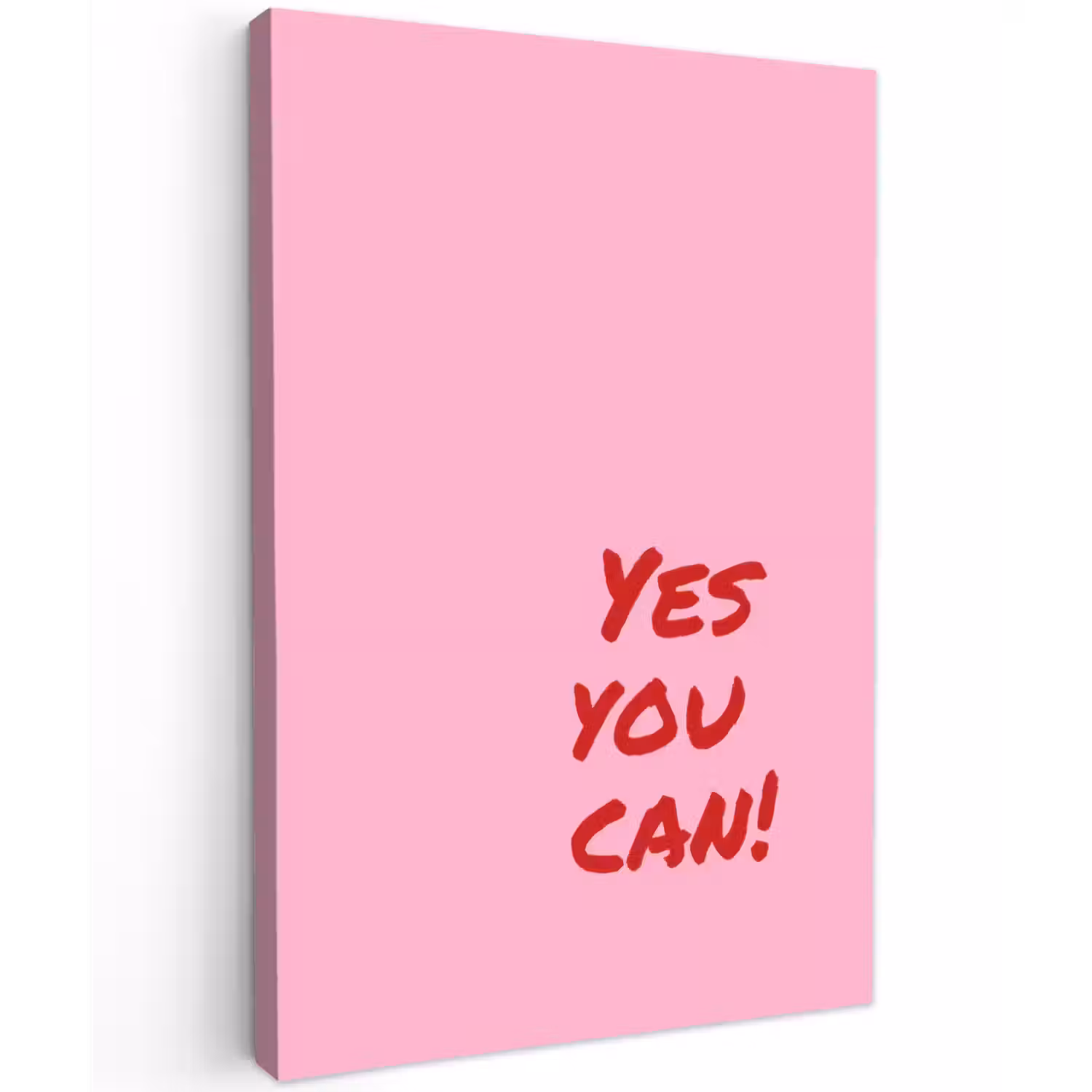 Yes you can do it - Rood - Roze Tuinposter op houten frame 2 cm dik klein -3d