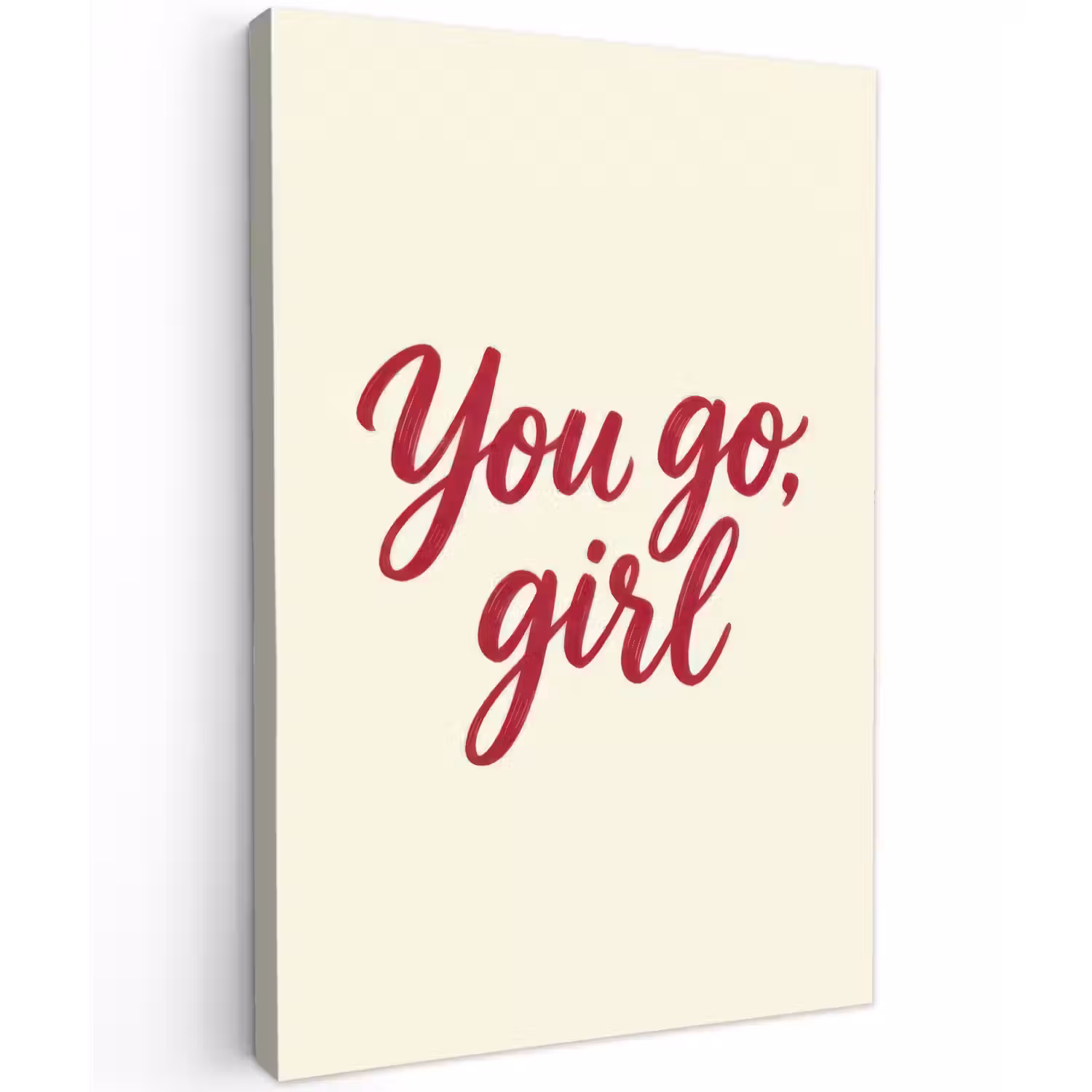 you go girl - Rood - Wit Tuinposter op houten frame 2 cm dik klein -3d