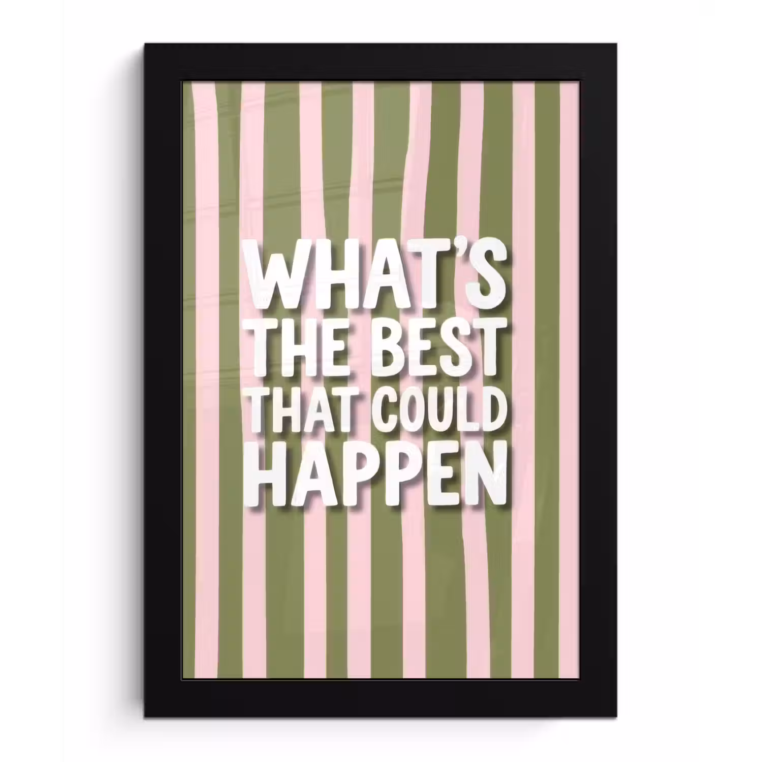 What's the best that could happen - Strepen - Groen - Roze fotolijst zwart zonder passe partout klein -3d