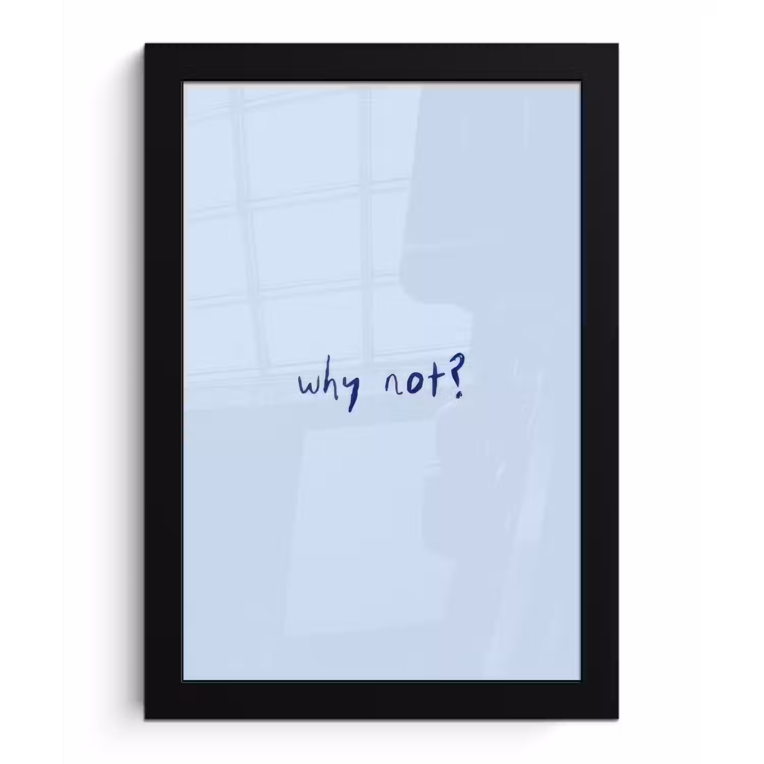 Why not - Blauw - Donker blauw - Quote fotolijst zwart zonder passe partout klein -3d