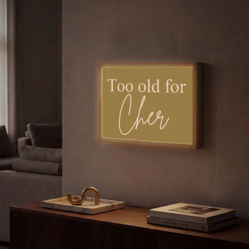 Groen - Too old for cher - Roze Light Box met batterij (Wandlamp) middel -sfeer1