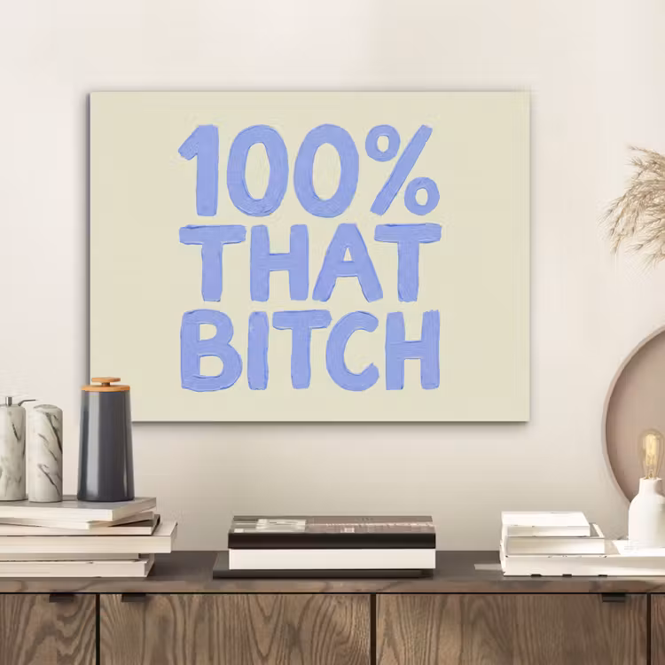 100% that bitch - Blauw - Wit PET vilt klein -sfeer1