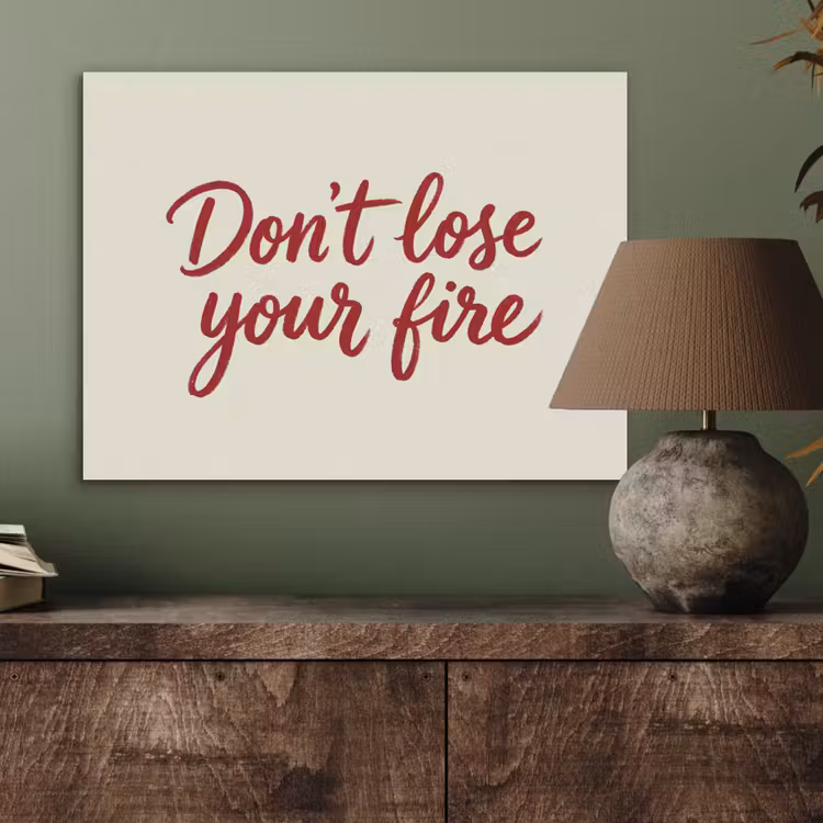 Don't lose your fire - Rood - Wit - Minimalistisch PET vilt klein -sfeer2